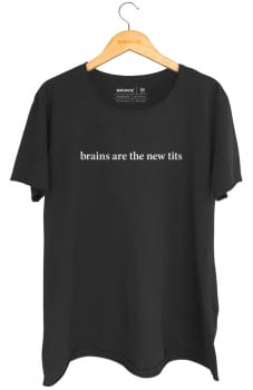 Camiseta Brains Are The New Tits - RELAX